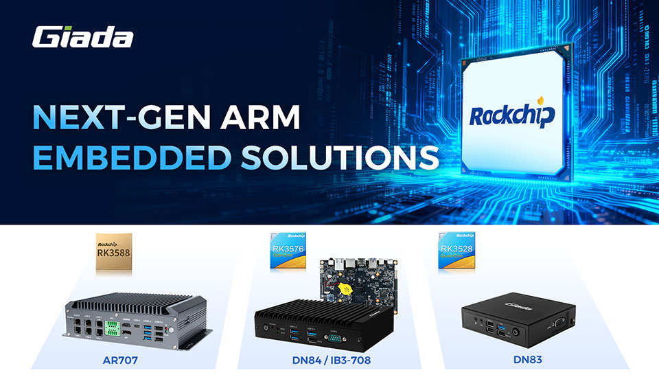 Giada Unveils Next-Generation Embedded Solutions Powered by Rockchip Platform