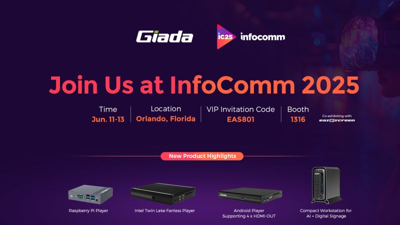 Giada Gears Up for InfoComm 2025: Showcasing Scalable Digital Signage Solutions